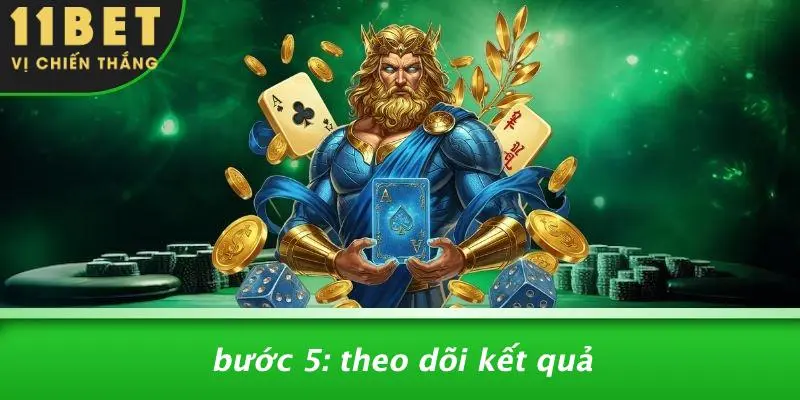 Bước 5: Theo Dõi Kết Quả
