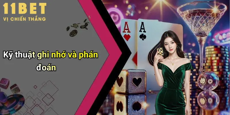 Cách Đánh Bài Phỏm: Hướng Dẫn Chi Tiết, Mẹo Chơi Hiệu Quả Tại 11bet 3 Kỹ thuật ghi nhớ và phán đoán